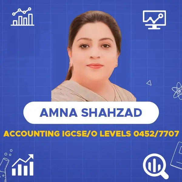 Accounting IGCSE/O-Level 0452/7707 - O Levels Course